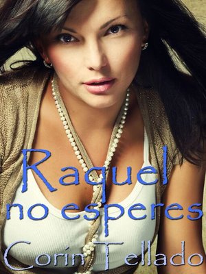 cover image of Raquel, no esperes